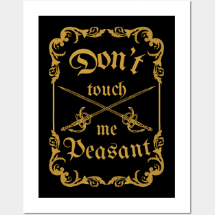 Don't touch me Peasant Posters and Art